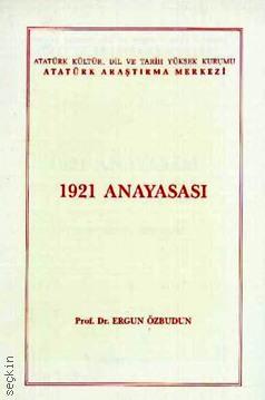 1921 Anayasası Prof. Dr. Ergun Özbudun  - Kitap