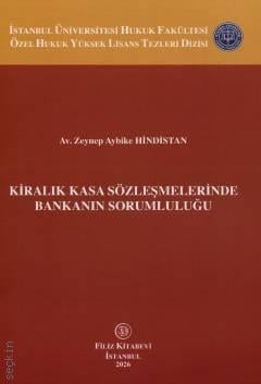 Kiralık Kasa Sözleşmelerinde Bankanın Sorumluluğu