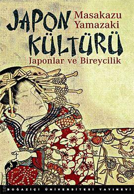 Japon Kültürü (Japonlar ve Bireycilik) Masakazu Yamazaki  - Kitap