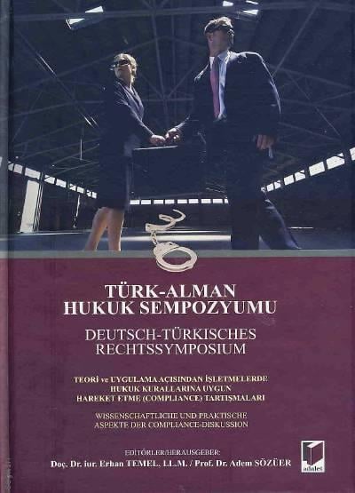 Türk – Alman Hukuk Sempozyumu Erhan Temel, Adem Sözüer