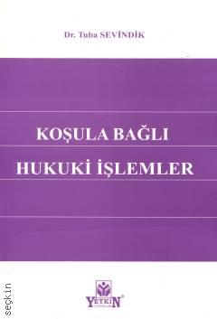 Koşula Bağlı Hukuki İşlemler