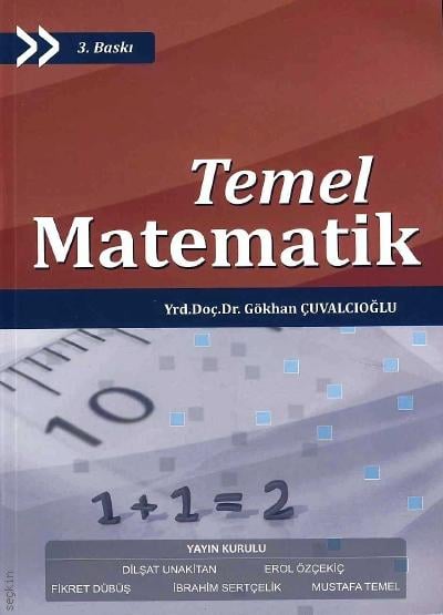 Temel Matematik Yrd. Doç. Dr. Gökhan Çuvalcıoğlu  - Kitap