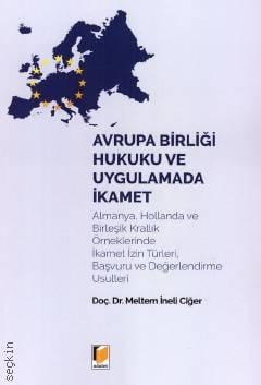 Avrupa Birliği Hukuku ve Uygulamada İkamet