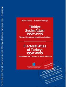 Türkiye Seçim Atlası 1950–2009 Murat Güvenç, Hasan Kirmanoğlu  - Kitap