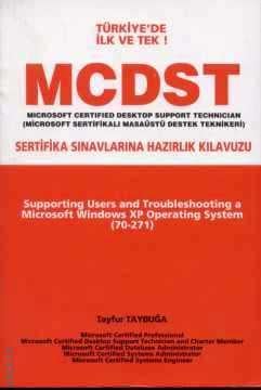 MCDST Sertifika Sınavlarına Hazırlık Kılavuzu Tayfur Taybuğa  - Kitap