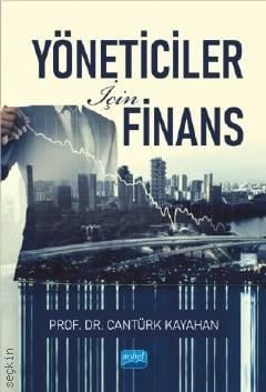 Yöneticiler İçin Finans Prof. Dr. Cantürk Kayahan  - Kitap