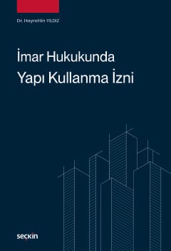 İmar Hukukunda Yapı Kullanma İzni 