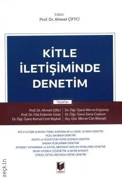 Kitle İletişiminde Denetim Prof. Dr. Ahmet Çiftci  - Kitap