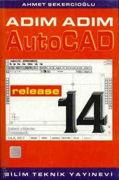 Adım Adım AutoCAD 14 Ahmet Şekercioğlu  - Kitap