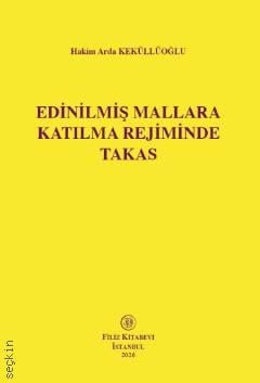 Edinilmiş Mallara Katılma Rejiminde Takas Arda Keküllüoğlu  - Kitap