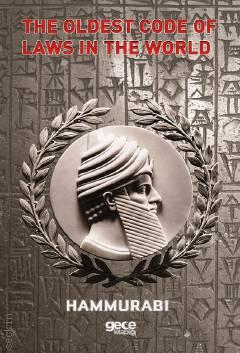 The Oldest Code Of Laws In The World Hammurabi 