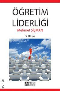 Öğretim Liderliği Prof. Dr. Mehmet Şişman  - Kitap