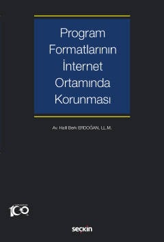 Program Formatlarının İnternet Ortamında Korunması Halil Berk Erdoğan