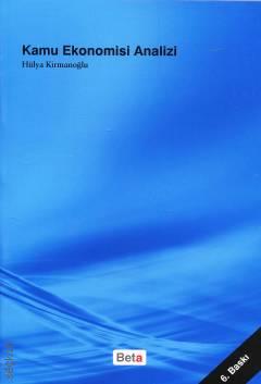 Kamu Ekonomisi Analizi Hülya Kirmanoğlu  - Kitap