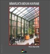 Mimarlıkta Mekan Kavramı Prof. Dr. İlhan Altan  - Kitap