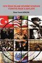 1979 İran İslam Devrimi Sonrası Türkiye – İran İlişkileri Ömer Faruk Görçün  - Kitap