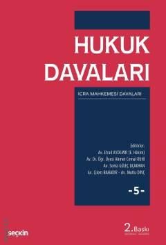 Hukuk Davaları – Cilt:5 Mesut Akelma, Efrail Aydemir, Ahmet Cemal Ruhi