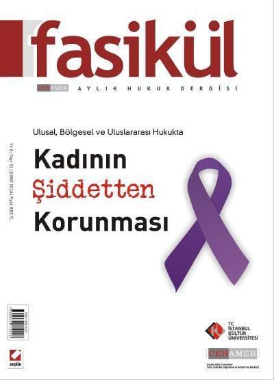Fasikül Aylık Hukuk Dergisi Sayı:51 Şubat 2014 Prof. Dr. Bahri Öztürk 