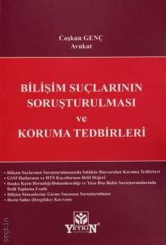Bilişim Suçlarının Soruşturulması ve Koruma Tedbirleri