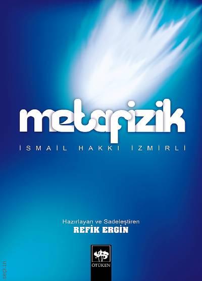 Metafizik İsmail Hakkı İzmirli  - Kitap