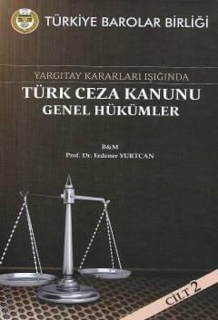 Türk Ceza Kanunu Genel Hükümler Erdener Yurtcan