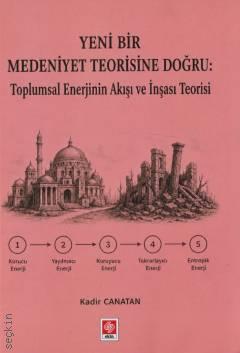 Yeni Bir Medeniyet Teorisine Doğru