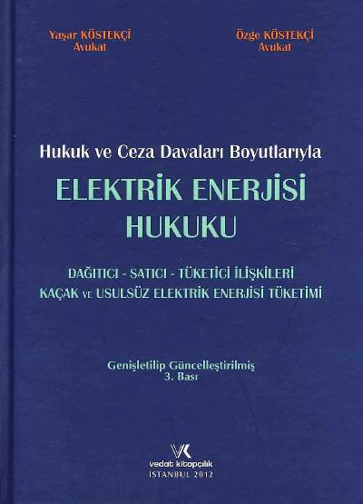 Elektrik Enerjisi Hukuku Yaşar Köstekçi, Özge Köstekçi
