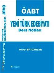 ÖABT Yeni Türk Edebiyatı Ders Notları Murat Baycanlar  - Kitap