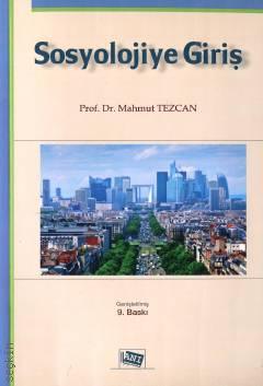 Sosyolojiye Giriş Prof. Dr. Mahmut Tezcan  - Kitap