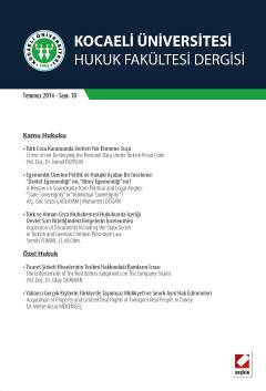 Kocaeli Üniversitesi Hukuk Fakültesi Dergisi Sayı:10 Temmuz 2014 Doç. Dr. Mehmet Şengül 