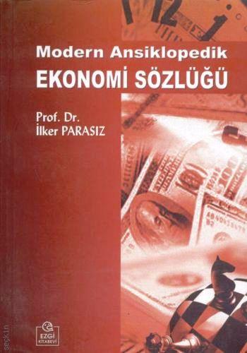 Ekonomi Sözlüğü Prof. Dr. İlker Parasız  - Kitap