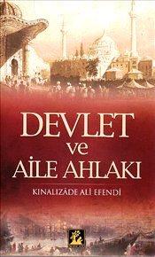 Devlet ve Aile Ahlakı Ali Efendi Kınalızade