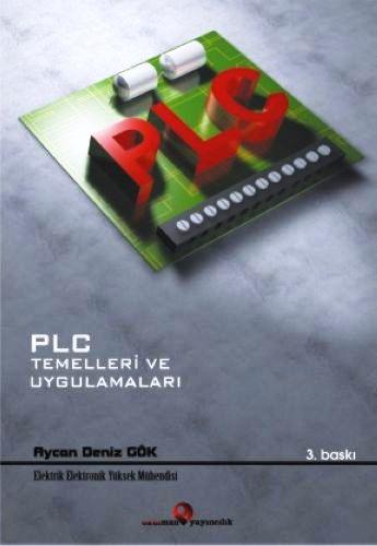 PLC Temelleri ve Uygulamaları Aycan Deniz Gök  - Kitap