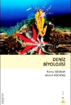 Deniz Biyolojisi Remzi Geldiay, Ahmet Kocataş
