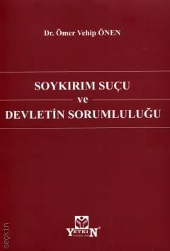 Soykırım Suçu ve Devletin Sorumluluğu