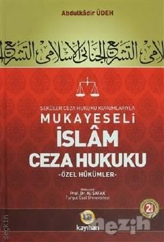 Seküler Ceza Hukuku Kurumlarıyla Mukayeseli İslam Ceza Hukuku (2 Cilt) Abdülkadir Udeh  - Kitap