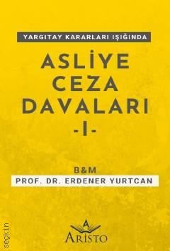 Asliye Ceza Davaları (2 Cilt) Erdener Yurtcan