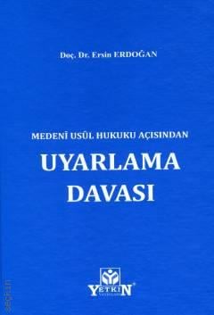 Medeni Usul Hukuku Açısından  Uyarlama Davası Doç. Dr. Ersin Erdoğan  - Kitap