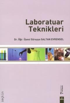 Laboratuar Teknikleri Dr. Öğr. Üyesi Süreyya Saltan Evrensel  - Kitap