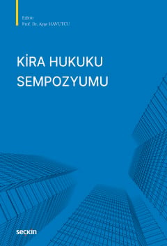 Kira Hukuku Sempozyumu Prof. Dr. Ayşe Havutcu  - Kitap