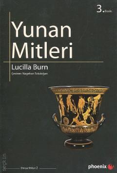 Yunan Mitleri Dünya Mitleri: 2 Lucilla Burn  - Kitap