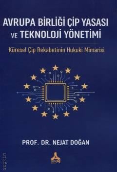 Avrupa Birliği Çip Yasası ve Teknoloji Yönetimi