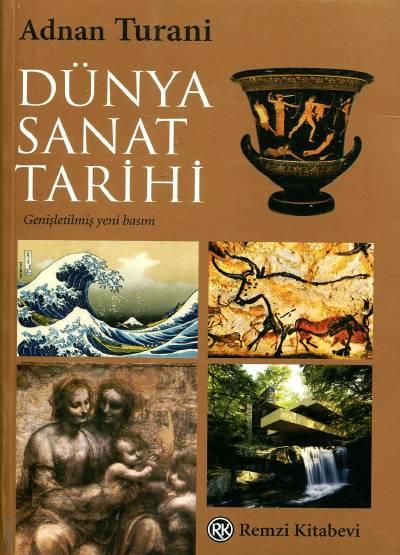 Dünya Sanat Tarihi Adnan Turani  - Kitap