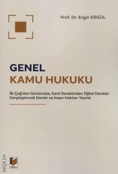 Genel Kamu Hukuku Prof. Dr. Ergin Ergül  - Kitap