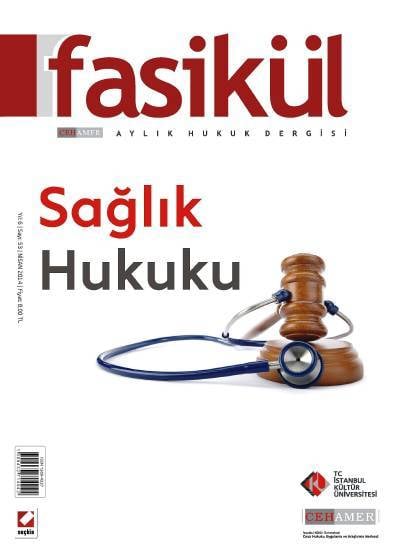 Fasikül Aylık Hukuk Dergisi Sayı:53 Nisan 2014  Prof. Dr. Bahri Öztürk 