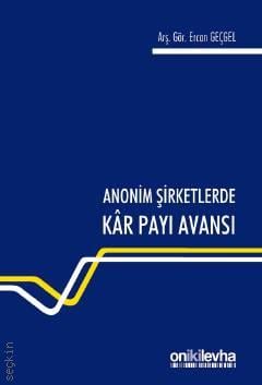 Anonim Şirketlerde Kâr Payı Avansı Ercan Geçgel  - Kitap