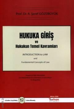 Hukuka Giriş ve Hukukun Temel Kavramları