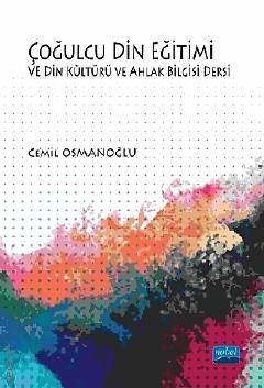 Çoğulcu Din Eğitimi ve Din Kültürü ve Ahlak Bilgisi Dersi Cemil Osmanoğlu  - Kitap