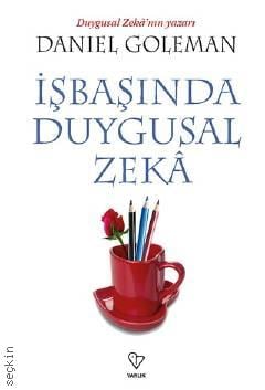 İşbaşında Duygusal Zeka Daniel Goleman  - Kitap