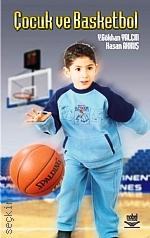 Çocuk ve Basketbol Gökhan Yalçın  - Kitap